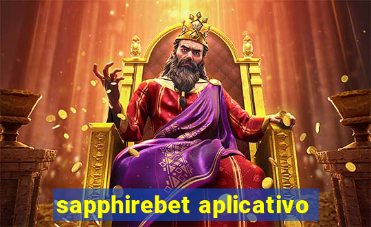 sapphirebet aplicativo